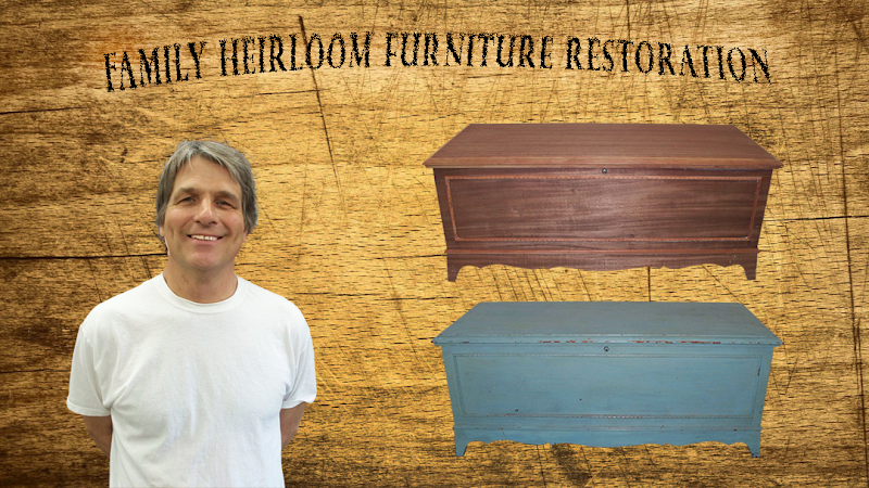 Family Heirloom Furniture Restoration